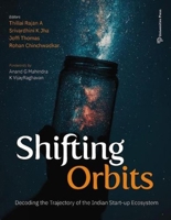 Shifting Orbits:: Decoding the Trajectory of the Indian Start-Up Ecosystem 9389211956 Book Cover