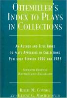 Ottemiller's Index to Plays in Collections 0810820811 Book Cover