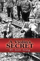 A Violin's Secret 172414586X Book Cover