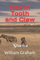 Red in Tooth and Claw: Stories B0C47LFXTJ Book Cover