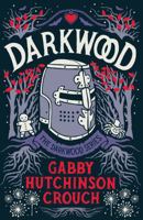Darkwood 1788421418 Book Cover
