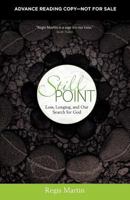 Still Point: Loss, Longing and Our Search for God 1594713413 Book Cover