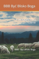 Ewangelia wg Jana: BBB - Byc blisko Boga B0BT16G5FZ Book Cover