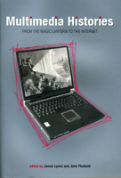 Multimedia Histories: From the Magic Lantern to the Internet 0859897737 Book Cover