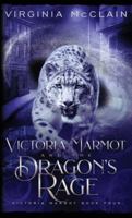 Victoria Marmot and the Dragon's Rage 199946124X Book Cover