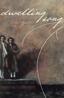 Dwelling Song: Poems (Contemporary Poetry Series) 0820325996 Book Cover