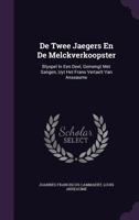 Les Deux Chasseurs, Et La Laitière (French Edition) 1274543797 Book Cover