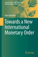 Towards a New International Monetary Order 3319525174 Book Cover