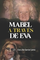 Mabel a través de Eva (Spanish Edition) B0CQHP3NDN Book Cover