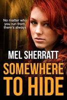 Somewhere to Hide 1494774461 Book Cover