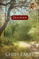 Dogwood 141431955X Book Cover