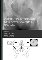 Current Practice and New Developments in Trauma 1527574199 Book Cover