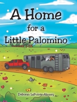 A Home for a Little Palomino B0DQF7HW81 Book Cover
