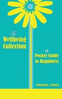 The Wellbeing Collection: a Pocket Guide to Happiness 9948723732 Book Cover