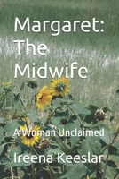 Margaret: The Midwife: A Woman Unclaimed B0FQ3KZZVG Book Cover