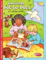 Coloring & Activity Book - Bible Story Dot-To-Dots (2-4): 6-Pack Coloring & Activity Books 1593179103 Book Cover