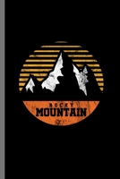 Rocky Mountain: Mountaineering Campers Hiking Gift Adventure Is Out There Camping Trees Forest adventure, travel, activity, freedom, tourist, nature, climbing, extreme, backpack, outdoor, mountain, hi 1695377028 Book Cover