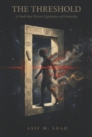 The Threshold: A Dark Non-Fiction Exploration of Liminality B0H4RY98ZC Book Cover