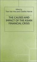 The Causes and Impact of the Asian Financial Crisis 0333740769 Book Cover