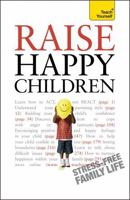 Raise Happy Children 1444103830 Book Cover