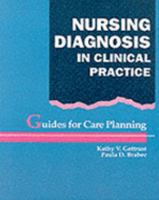 Nursing Diagnosis in Clinical Practice: Guides for Care Planning 0827348525 Book Cover