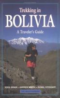 Trekking in Bolivia: A Traveler's Guide (Trekking In...) 0898865018 Book Cover