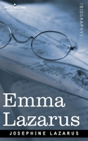 Emma Lazarus: Poet of the Jewish People (Visionary Women) 0853053693 Book Cover