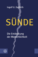 Sunde: Die Entdeckung Der Menschlichkeit 3374063519 Book Cover