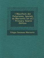 Manifesto del Futurismo 1015894518 Book Cover