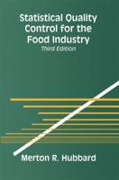 Statistical Quality Control for the Food Industry 1489926798 Book Cover