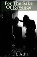 For the Sake of Revenge 0979335655 Book Cover