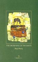 The Drowning of the Saints (Salmon Poetry) 1903392349 Book Cover
