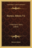 Burton Abbots V2: A Woman’s Story 1166475999 Book Cover