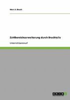 Zahlbereichserweiterung Durch Bruchteile 3638864758 Book Cover