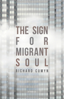 The Sign For Migrant Soul 1927855888 Book Cover