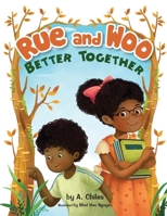 Rue and Woo Better Together 1737929201 Book Cover
