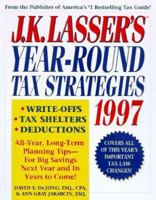 J. K. Lasser's Year-Round Tax Strategies 1997 (Serial) 0028614003 Book Cover