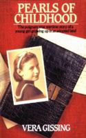 Pearls of Childhood: The Poignant True Wartime Story of a Young Girl Growing Up in an Adopted Land 0312029632 Book Cover