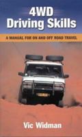4WD Driving Skills: A Manual for on and Off Road Travel 0643066241 Book Cover