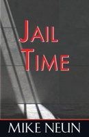 Jail Time 1944887571 Book Cover
