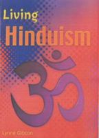 Living Religions: Living Hinduism (Living Religions) 0431149895 Book Cover