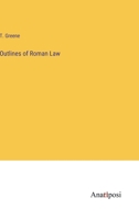 Outlines of Roman Law 1016757808 Book Cover