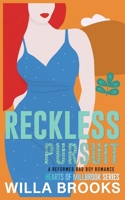 Reckless Pursuit: A Reformed Bad Boy Romance (Hearts of Millbrook Series) 1068835524 Book Cover