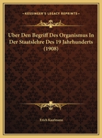 Uber Den Begriff Des Organismus In Der Staatslehre Des 19 Jahrhunderts 1160284237 Book Cover