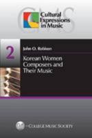 Korean Women Composers and Their Music 1881913392 Book Cover