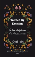 Tainted By Emotion B0FST6NJMQ Book Cover