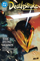Deathstroke: The Terminator Vol. 2: The Dying Season 1799517403 Book Cover