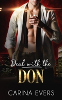 Deal with the Don: A Billionaire Romance B0C9SBVMC8 Book Cover