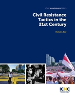 Civil Resistance Tactics in the 21st Century 1943271402 Book Cover