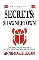 Secrets: Shawneetown 1450017118 Book Cover